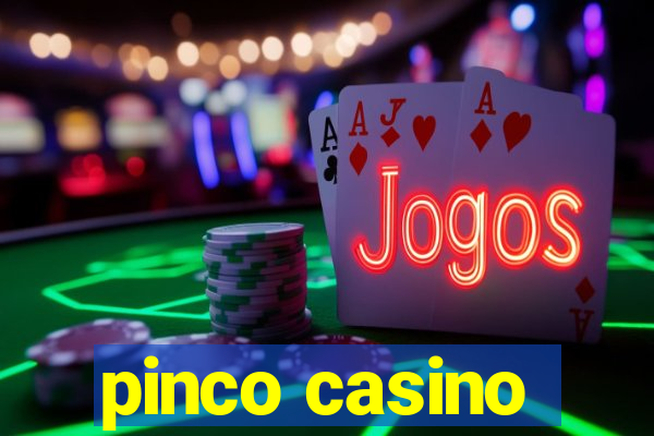 pinco casino