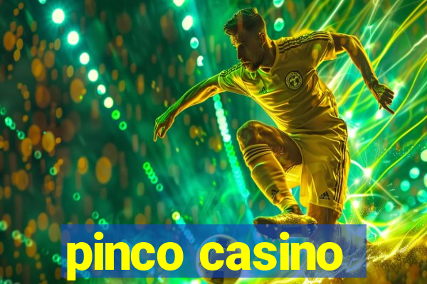 pinco casino