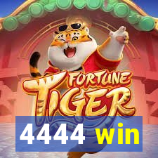 4444 win