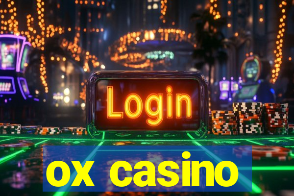 ox casino