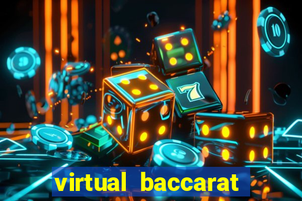 virtual baccarat online casino