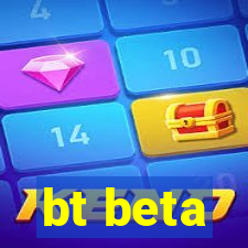 bt beta