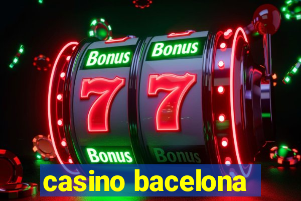 casino bacelona