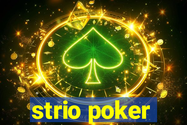 strio poker