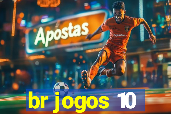 br jogos 10