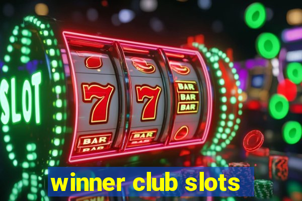 winner club slots