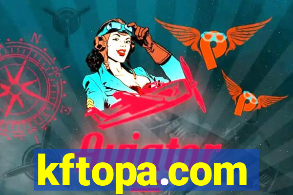 kftopa.com