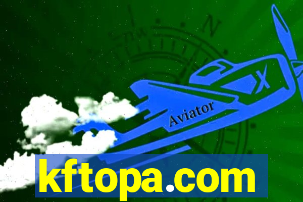 kftopa.com