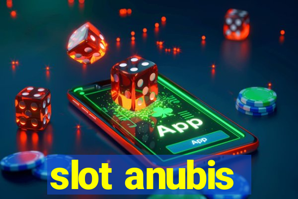 slot anubis