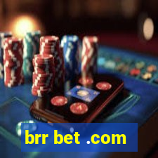 brr bet .com