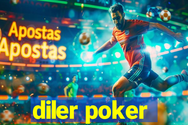 diler poker