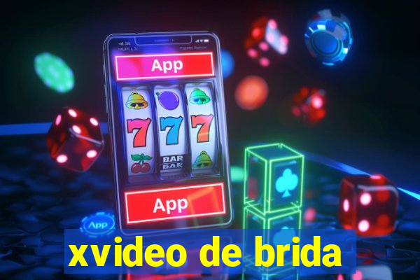 xvideo de brida