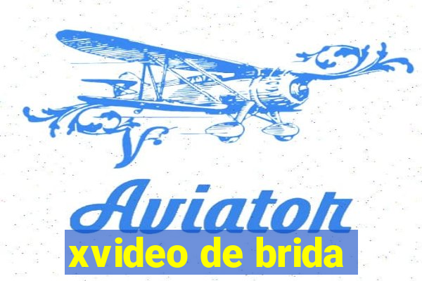 xvideo de brida