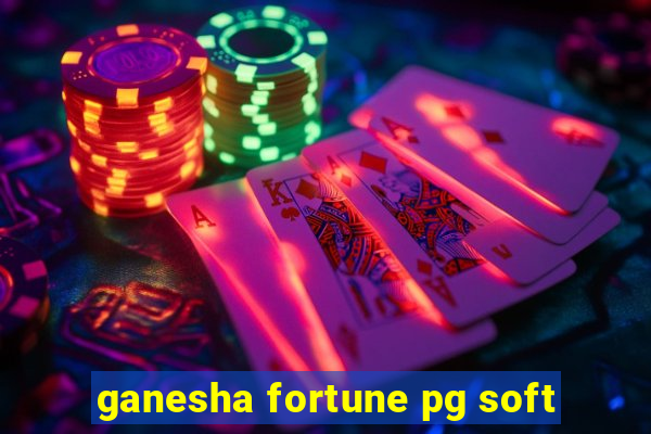 ganesha fortune pg soft