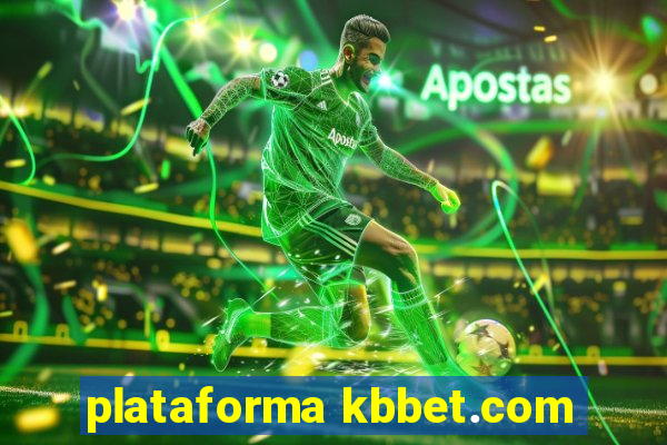 plataforma kbbet.com