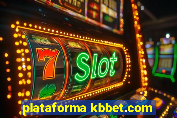 plataforma kbbet.com