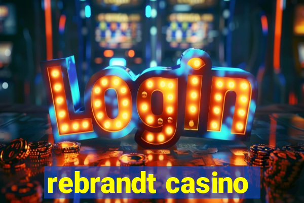 rebrandt casino