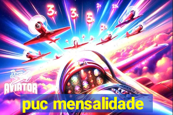 puc mensalidade