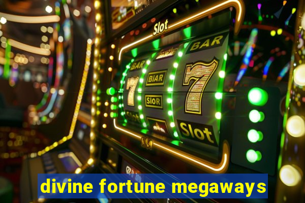 divine fortune megaways