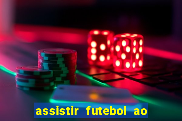 assistir futebol ao vivo portal rmc