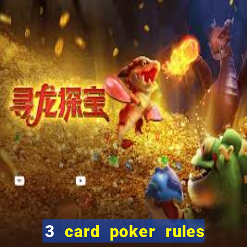 3 card poker rules in casino