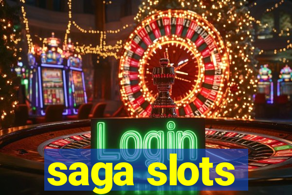 saga slots