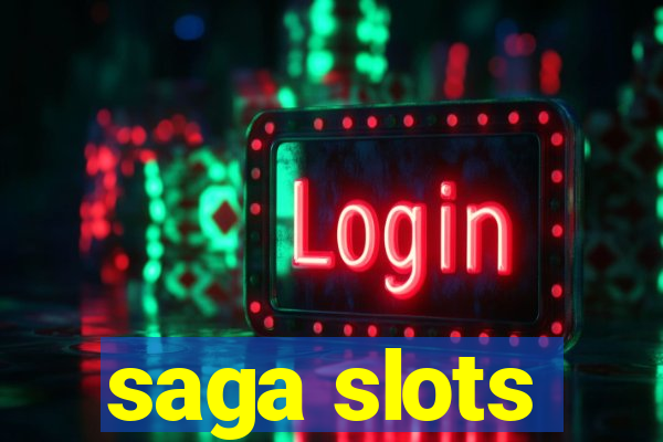 saga slots