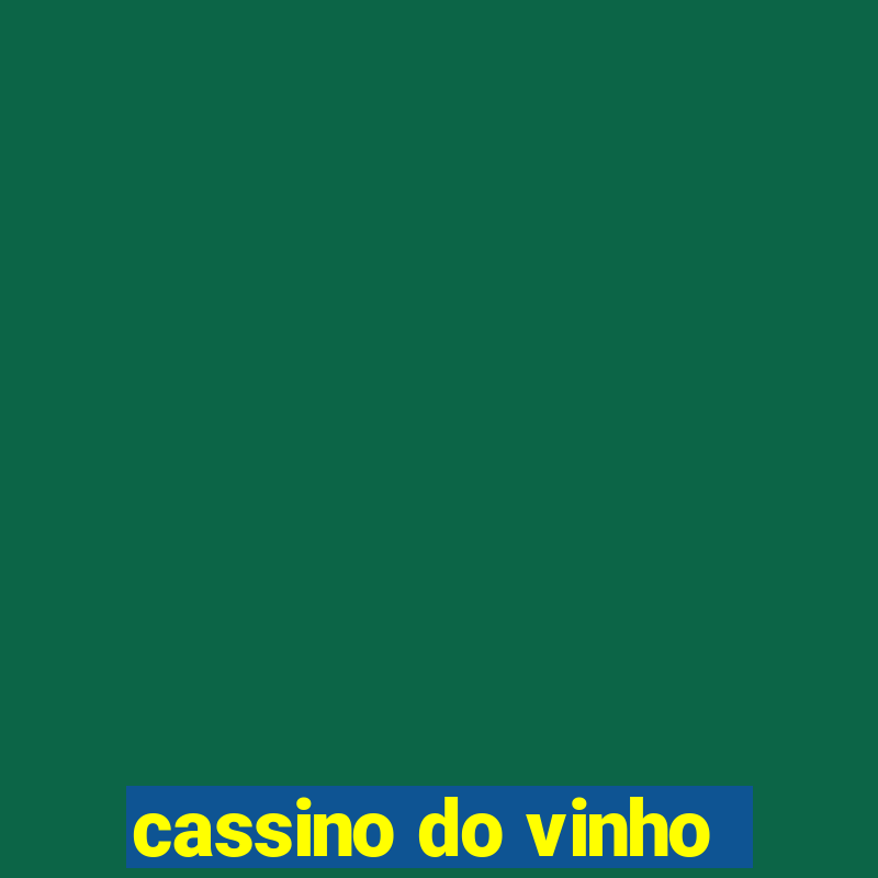 cassino do vinho