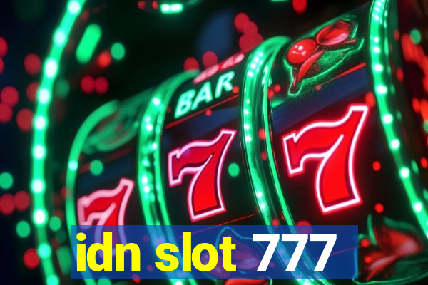 idn slot 777