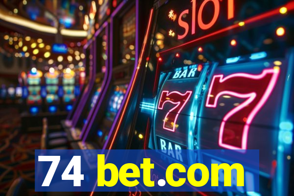 74 bet.com