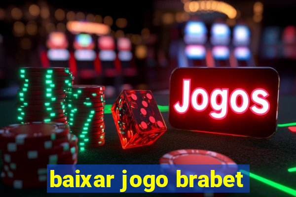 baixar jogo brabet