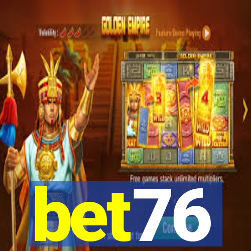 bet76