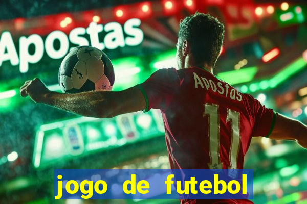 jogo de futebol que joga online