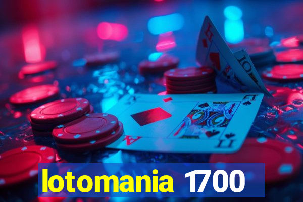 lotomania 1700