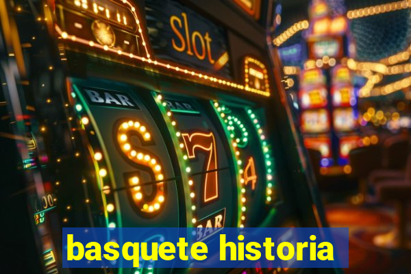 basquete historia