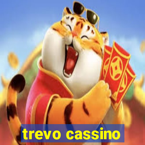 trevo cassino