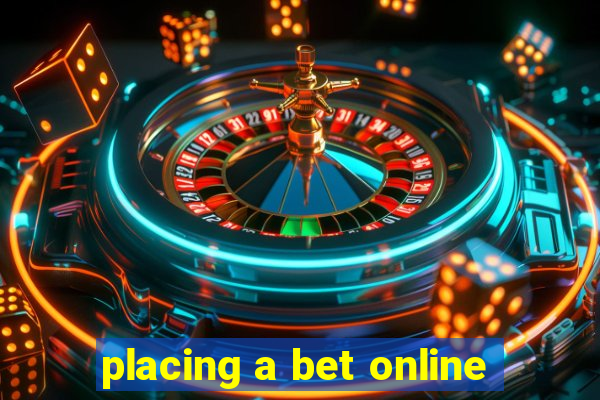 placing a bet online