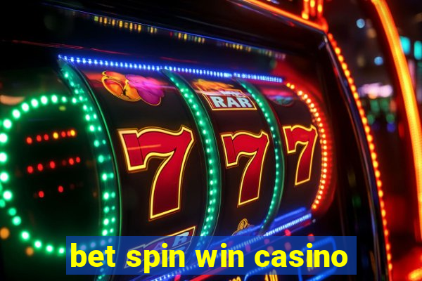 bet spin win casino