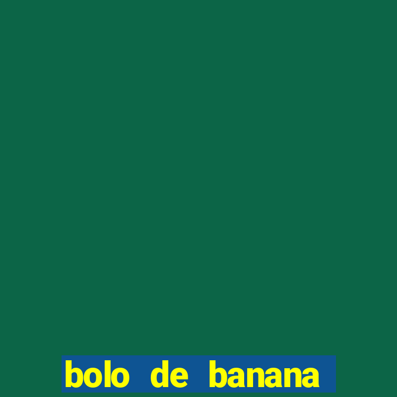 bolo de banana menino prendado