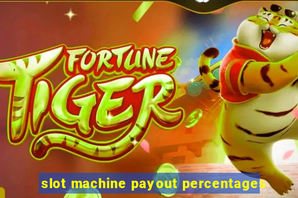 slot machine payout percentages