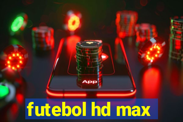 futebol hd max