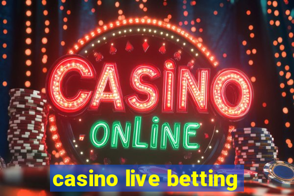 casino live betting