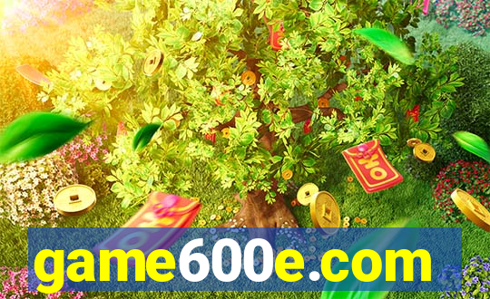 game600e.com