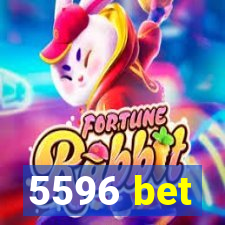 5596 bet