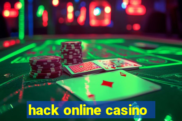 hack online casino