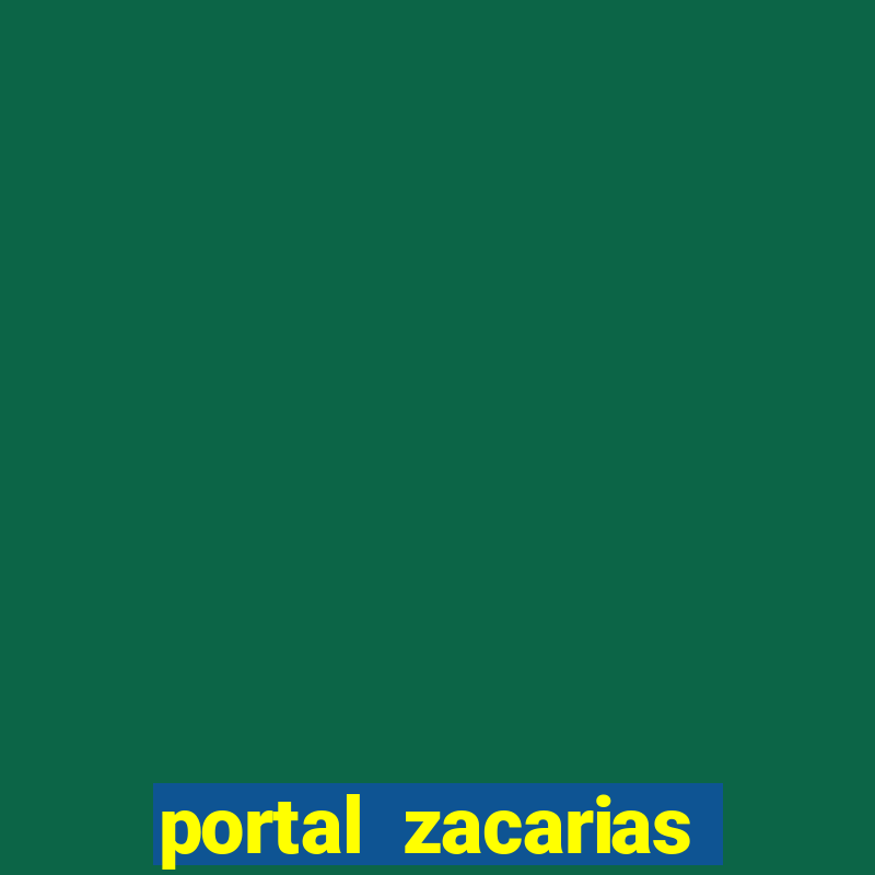 portal zacarias jo茫o miguel