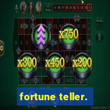 fortune teller.