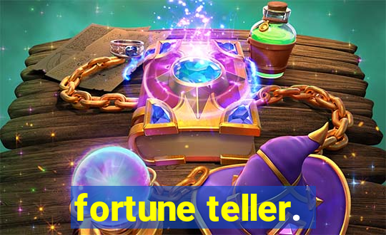 fortune teller.