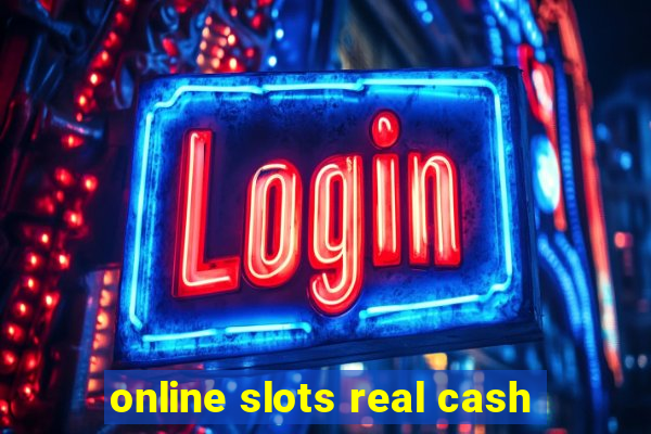 online slots real cash