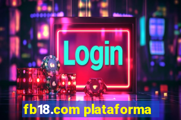 fb18.com plataforma